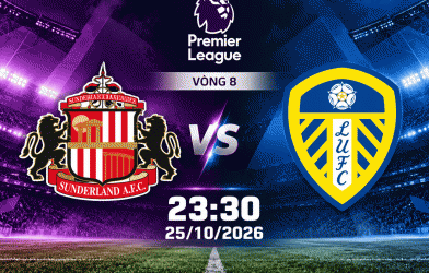 Nhận định Sunderland vs Leeds: Khó khăn cho chủ nhà