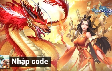 Code Vạn Cổ Linh Thú Gamota mới nhất 2022 và cách nhập giftcode