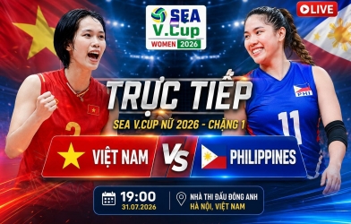 Trực tiếp bóng chuyền nữ Việt Nam vs Philippines: ĐT Việt Nam ra quân