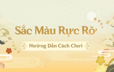 Genshin Impact: Hướng dẫn cách chơi event Sắc Màu Rực Rỡ