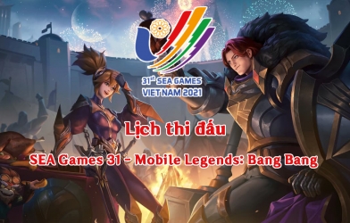 Lịch thi đấu Mobile Legends: Bang Bang tại SEA Games 31 mới nhất [18/5]