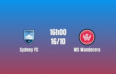 Nhận định Sydney FC vs WS Wanderers: Derby rực lửa, 16h00 ngày 16/10/2026