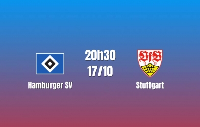 Nhận định Hamburger SV vs Stuttgart: Thử thách hàng thủ Hamburg, 20h30 ngày 17/10/2026