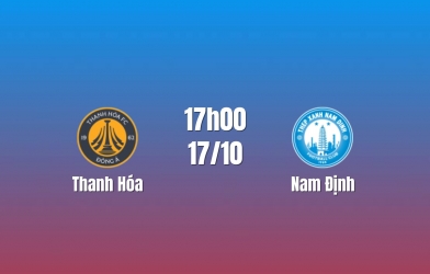 Nhận định Thanh Hóa vs Nam Định: Chủ nhà đối mặt thử thách, 17h00 ngày 17/10/2026