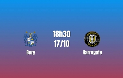 Nhận định Bury vs Harrogate: Cuộc đấu khác biệt đẳng cấp, 18h30 ngày 17/10/2026