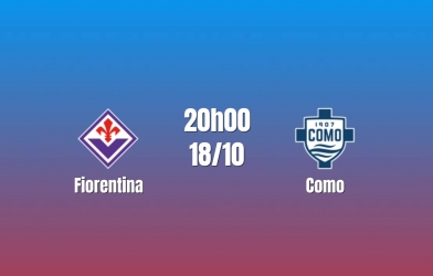 Nhận định Fiorentina vs Como: Lối thoát nào cho chủ nhà, 20h00 ngày 18/10/2026