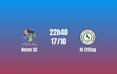 Nhận định Neom SC vs Al Ettifaq: Lacazette thách thức Dembélé, 22h40 ngày 17/10/2026