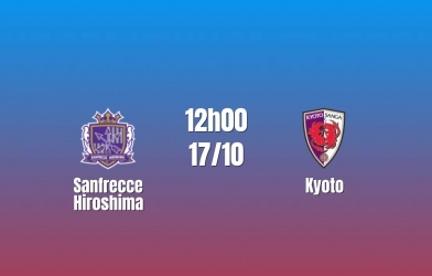 Nhận định Sanfrecce Hiroshima vs Kyoto: Giữ vững ngôi nhì, 12h00 ngày 17/10/2026
