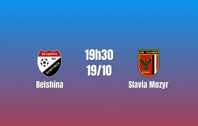 Nhận định Belshina vs Slavia Mozyr: Ai thoát khỏi nhịp chững lại, 19h30 ngày 19/10/2026