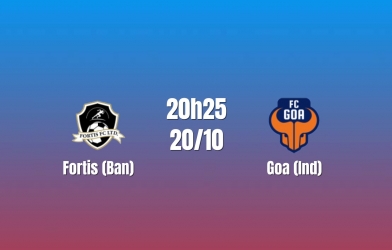 Nhận định Fortis vs Goa: Cuộc đua giành điểm đầu tiên, 20h25 ngày 20/10/2026