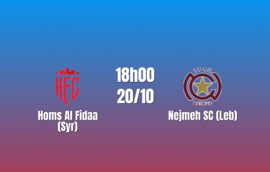 Nhận định Homs Al Fidaa vs Nejmeh SC: So tài hai đội thắng trận mở màn, 18h00 ngày 20/10/2026