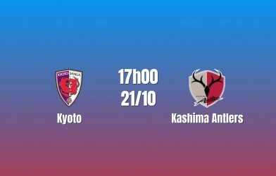 Nhận định Kyoto vs Kashima Antlers: Khó chặn hàng công Kashima, 17h00 ngày 21/10/2026