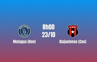 Nhận định Motagua vs Alajuelense: Thử thách nhà vô địch, 8h00 ngày 23/10/2026