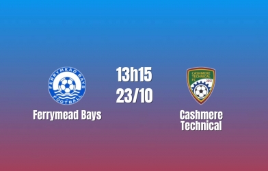 Nhận định Ferrymead Bays vs Cashmere Technical: Khó cản đội đầu bảng, 13h15 ngày 23/10/2026