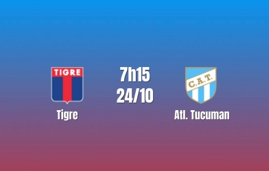 Nhận định Tigre vs Atl.Tucuman: Chủ nhà tìm đường thoát chuỗi thua, 7h30 ngày 24/10/2026