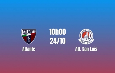 Nhận định Atlante vs Atl.San Luis: Đôi công đáng chờ, 10h00 ngày 24/10/2026