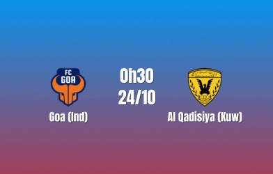 Nhận định Goa vs Al Qadisiya: Thử thách lớn nhất bảng C, 00h30 ngày 24/10/2026
