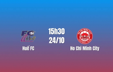 Nhận định Huế vs Hồ Chí Minh: Điểm tựa sân Tự Do, 15h30 ngày 24/10/2026