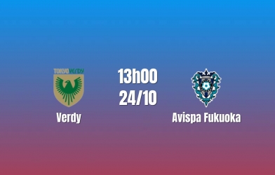 Nhận định Verdy vs Avispa Fukuoka: Trận cầu sáu điểm, 13h00 ngày 24/10/2026