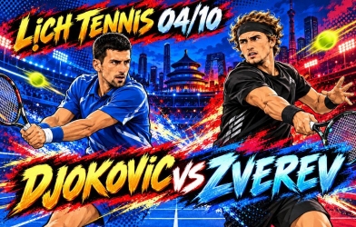 Lịch thi đấu tennis hôm nay 4/10: Tâm điểm Djokovic vs Zverev, ATP China 2026