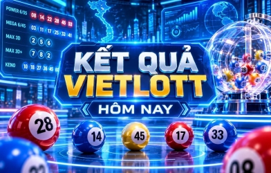 NÓNG: Vietlott có người trúng Jackpot gần 200 tỷ đồng hôm nay 24/10