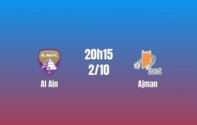 Nhận định Al Ain vs Ajman: Chủ nhà giữ nhịp thăng hoa