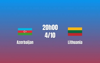Nhận định Azerbaijan vs Lithuania: Tái đấu tại Baku