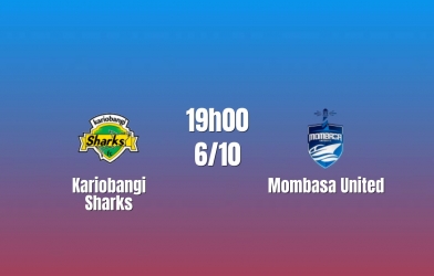 Nhận định Kariobangi Sharks vs Mombasa United: Cuộc chiến còn mở,
