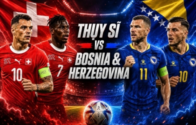 Trực tiếp bóng đá Thụy Sĩ vs Bosnia & Herzegovina: Đã có đội hình