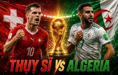 Xem trực tiếp Thụy Sĩ vs Algeria - World Cup 2026 ở đâu?