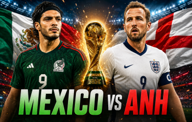 Dự đoán bàn thắng, góc & thẻ phạt Mexico vs Anh - World Cup 2026