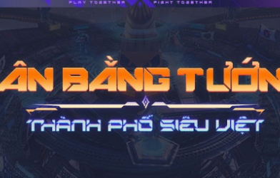 Liên Quân Mobile: Chỉnh sửa tướng bản cập nhật Thành Phố Siêu Việt