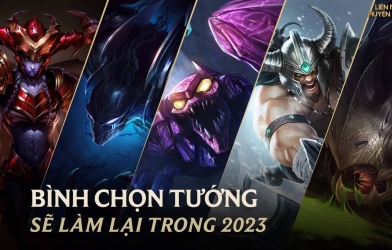 LMHT: Đến hẹn lại lên, Riot cho game thủ lựa chọn tướng làm lại