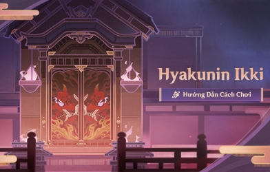 Genshin Impact: Hướng dẫn cách chơi 'Hyakunin Ikki'