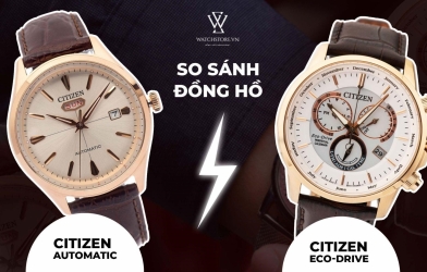 So sánh đồng hồ Citizen Eco Drive và Citizen Automatic