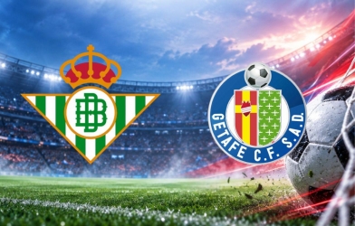 Nhận định Real Betis vs Getafe: Chủ nhà hưng phấn