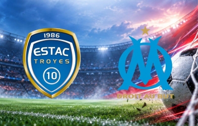 Nhận định Troyes vs Marseille: Cơ hội thoát khỏi khủng hoảng