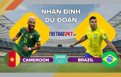 Nhận định, dự đoán tỉ số Brazil vs Cameroon: Phép màu xảy ra?