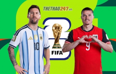 Trực tiếp bóng đá Argentina vs Áo, 0h00 hôm nay 23/6