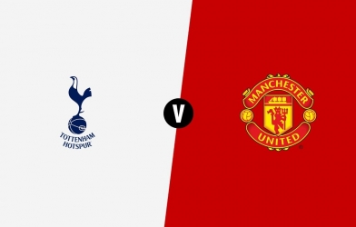 Xem trực tiếp Tottenham vs MU - vòng 31 Ngoại hạng Anh ở đâu? Kênh nào?