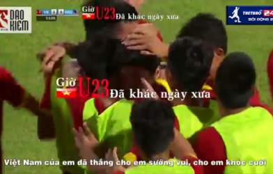 Video nhạc chế: Giờ U23 đã khác ngày xưa (Và em đã biết mình yêu-Bảo Anh)