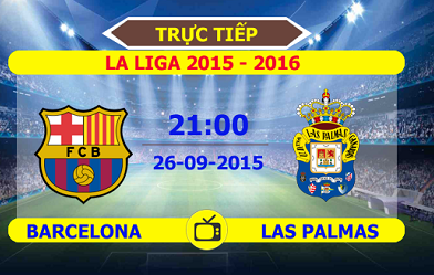 Barcelona vs Las Palmas, 21h00 ngày 26/9
