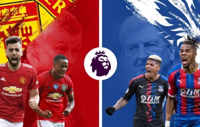 Xem trực tiếp MU vs Crystal Palace - Ngoại hạng Anh ở đâu, kênh nào?