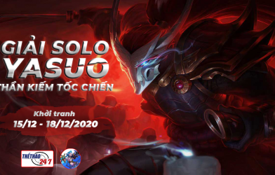 Khởi tranh giải Solo Yasuo - Thần kiếm Tốc Chiến