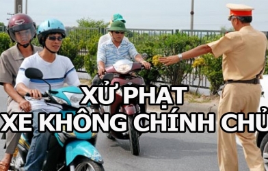 CSGT xử phạt lỗi “xe không chính chủ” thế nào trong đợt ra quân này?