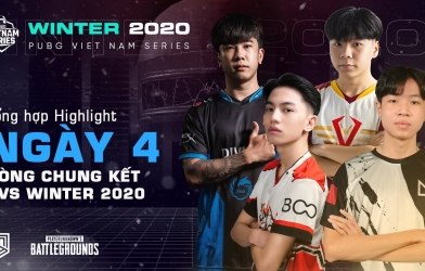 Highlight ngày 4 - VCK PUBG Vietnam Series Winter 2020
