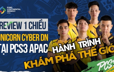 Hành trình 'hài hước' của UNC tại PCS 3 APAC 