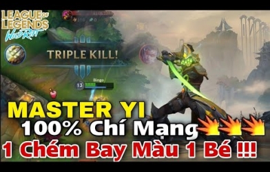 LMHT Tốc Chiến: Hướng dẫn chơi Master Yi 100% chí mạng