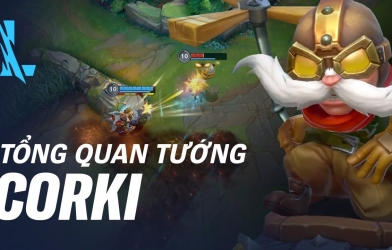 Tổng quan tướng Corki trong LMHT Tốc Chiến