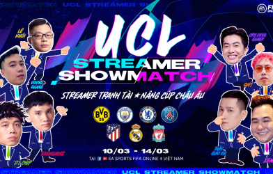 FIFA Online 4 ra mắt sự kiện 'UCL Streamer Showmatch'
